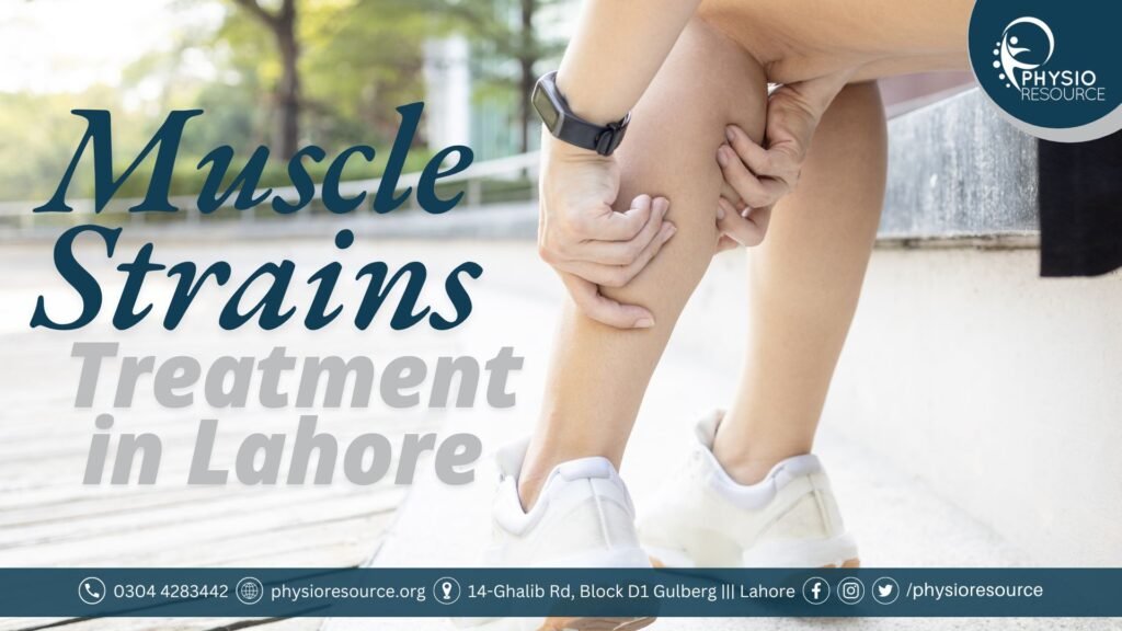 Muscle Strains Treatment in Lahore