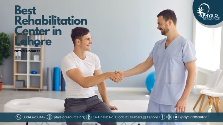 Best Rehabilitation Center in Lahore