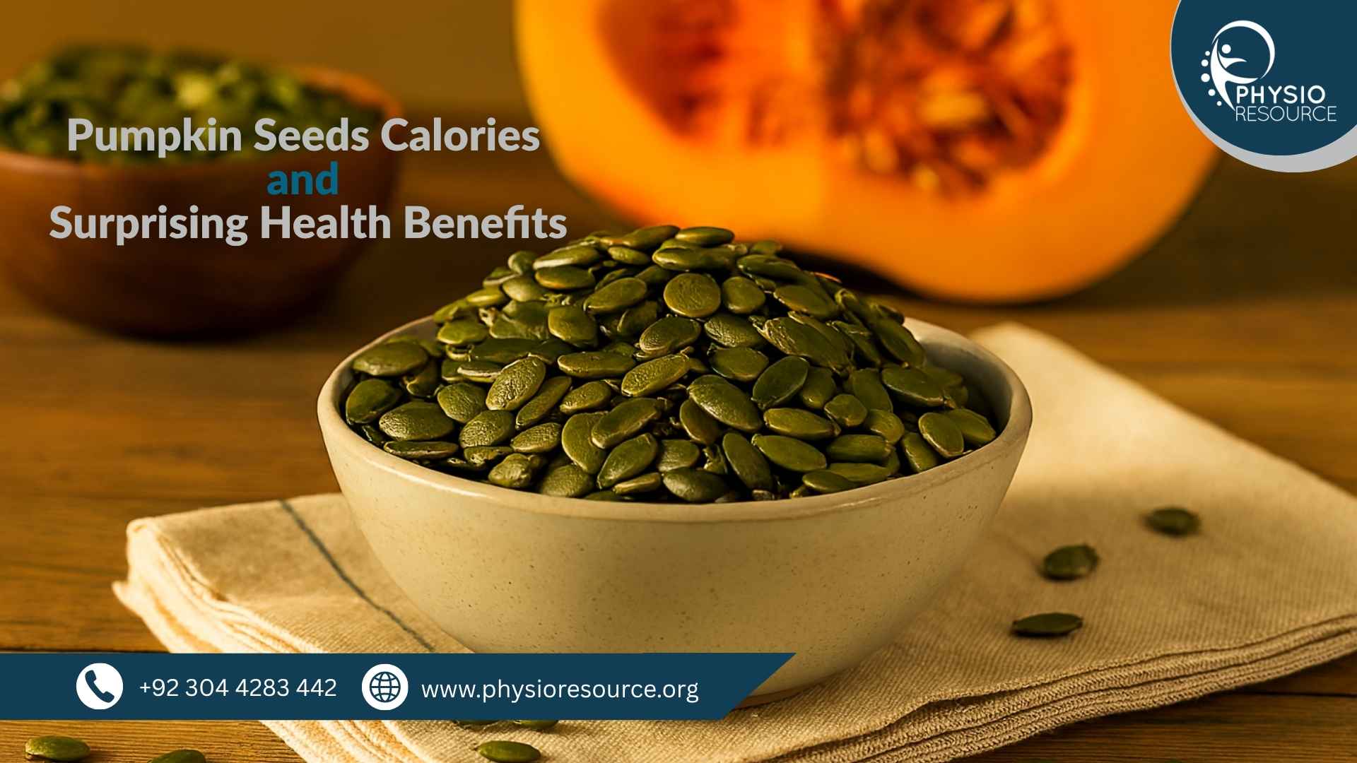 Pumpkin Seeds Calories and Surprising Health Benefits, Why Diet Experts